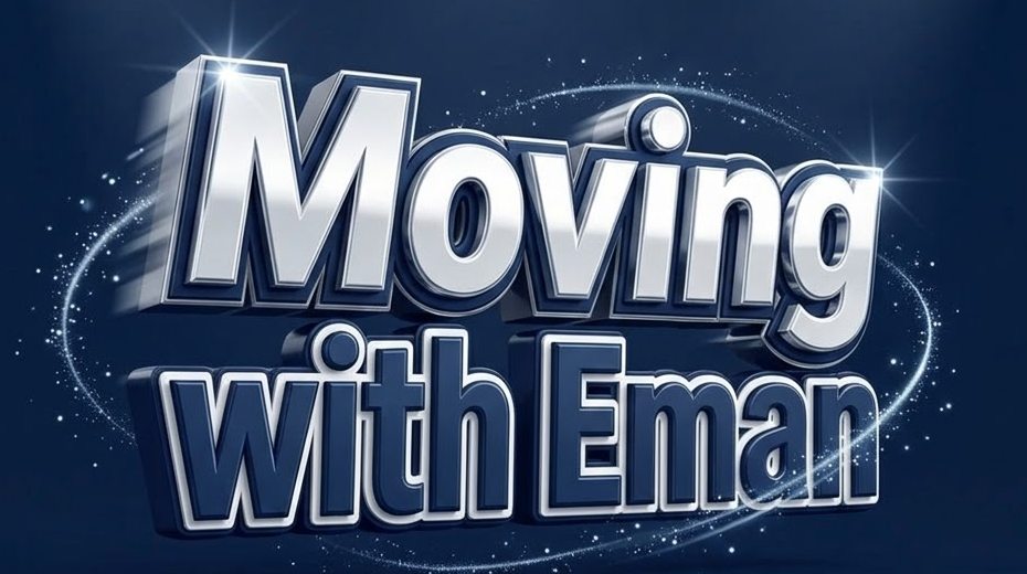 Moving with Eman